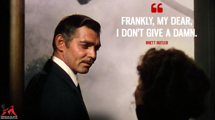 Frankly-my-dear-I-dont-give-a-damn.jpg