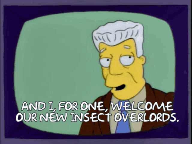 kent-brockman-insect-overlords.png.gif