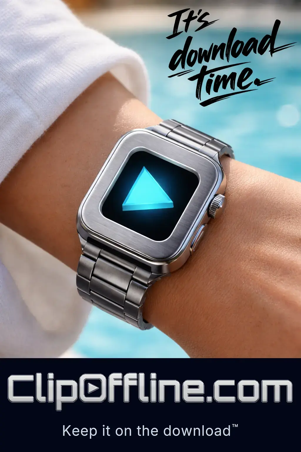 ClipOffline-poster-its-download-time.webp