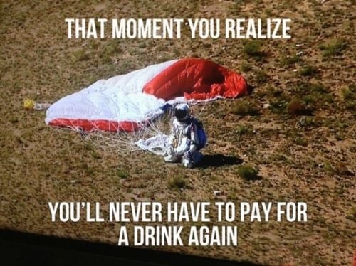 never-buy-drink-again baumgartner-meme1.jpg