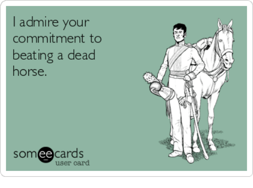 admire-your-commitment-to-beating-a-dead-horse-somee-cards-18792067.png